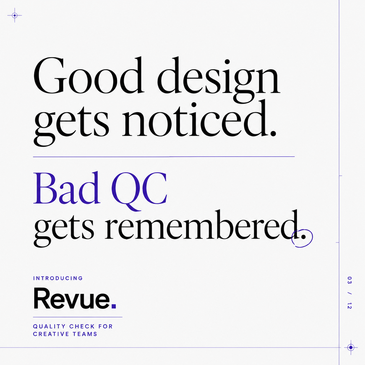 Even the best creative work can be overshadowed by one small error.